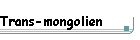 Trans-mongolien